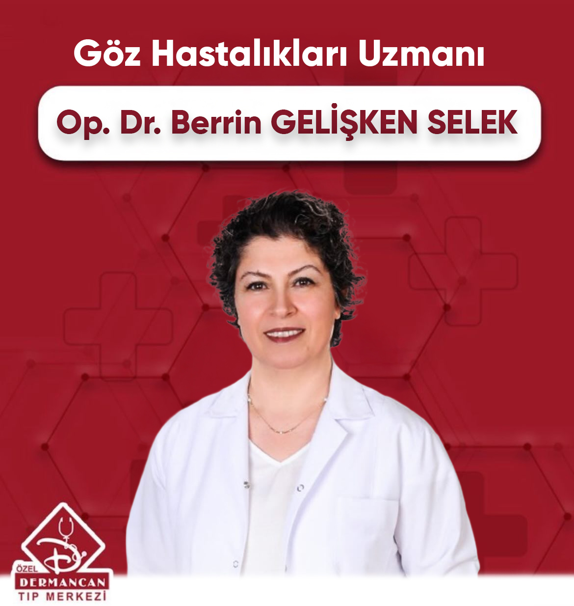 Op. Dr. Berrin Gelişken Selek